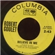 Robert Goulet - Believe In Me / How Very Special You Are